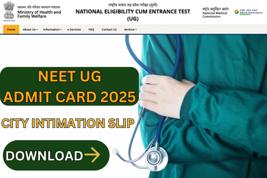 NEET UG Admit Card 2025
