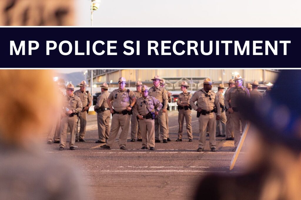 MP Police SI Recruitment 2025, Notification, Application Form